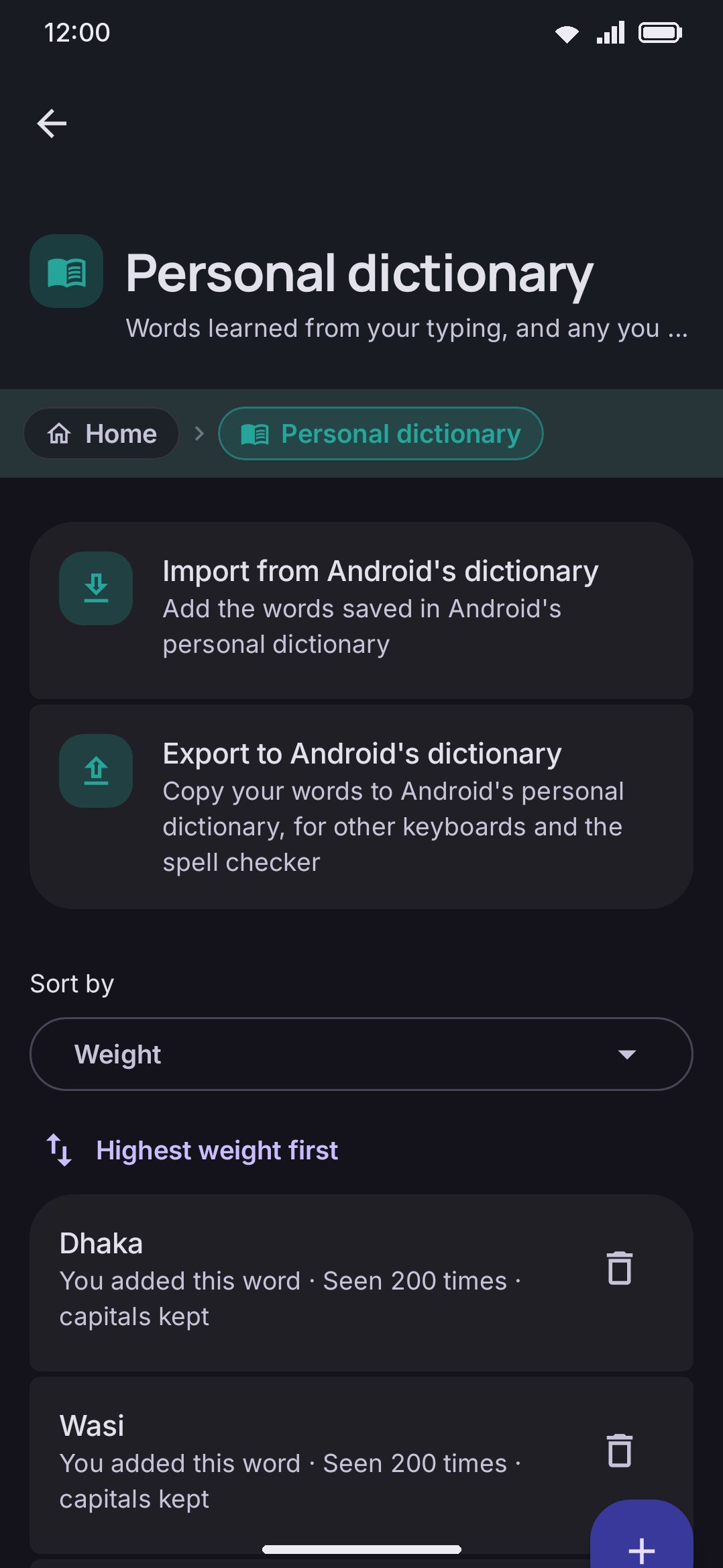 The personal dictionary screen: words you add show 'Added by you'; words picked up from typing show a use count. There's no bulk-import button here.