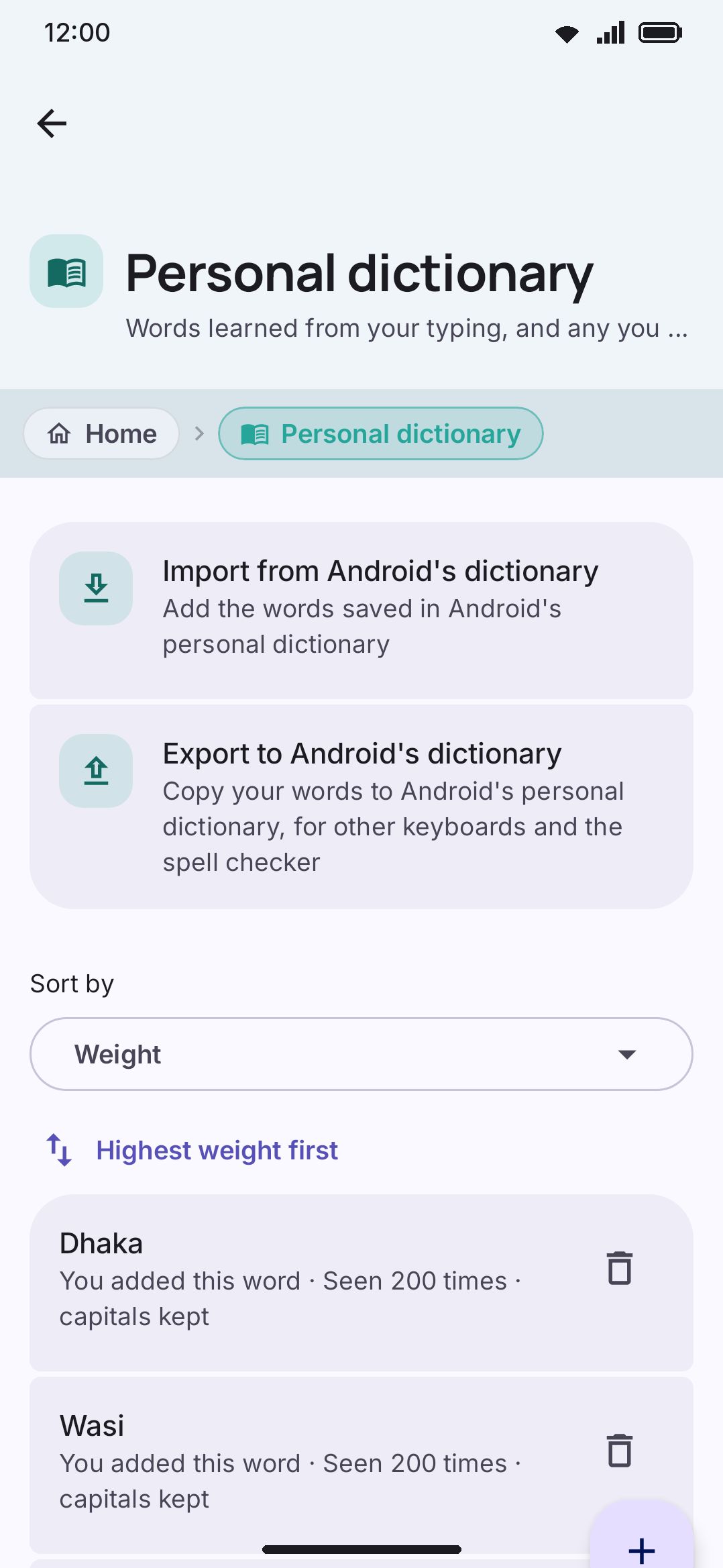 The personal dictionary screen: words you add show 'Added by you'; words picked up from typing show a use count. There's no bulk-import button here.